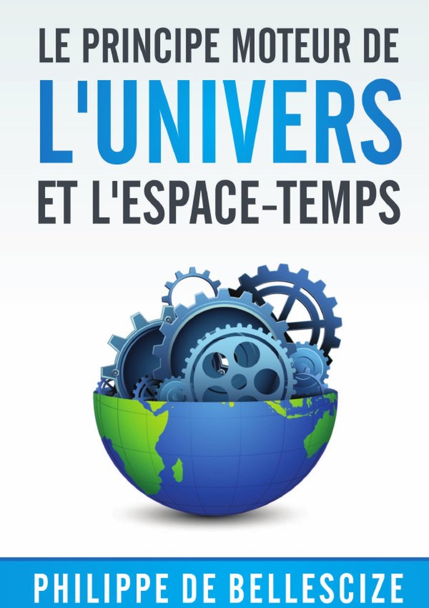 Le principe moteur de l'univers et l'espace-temps
