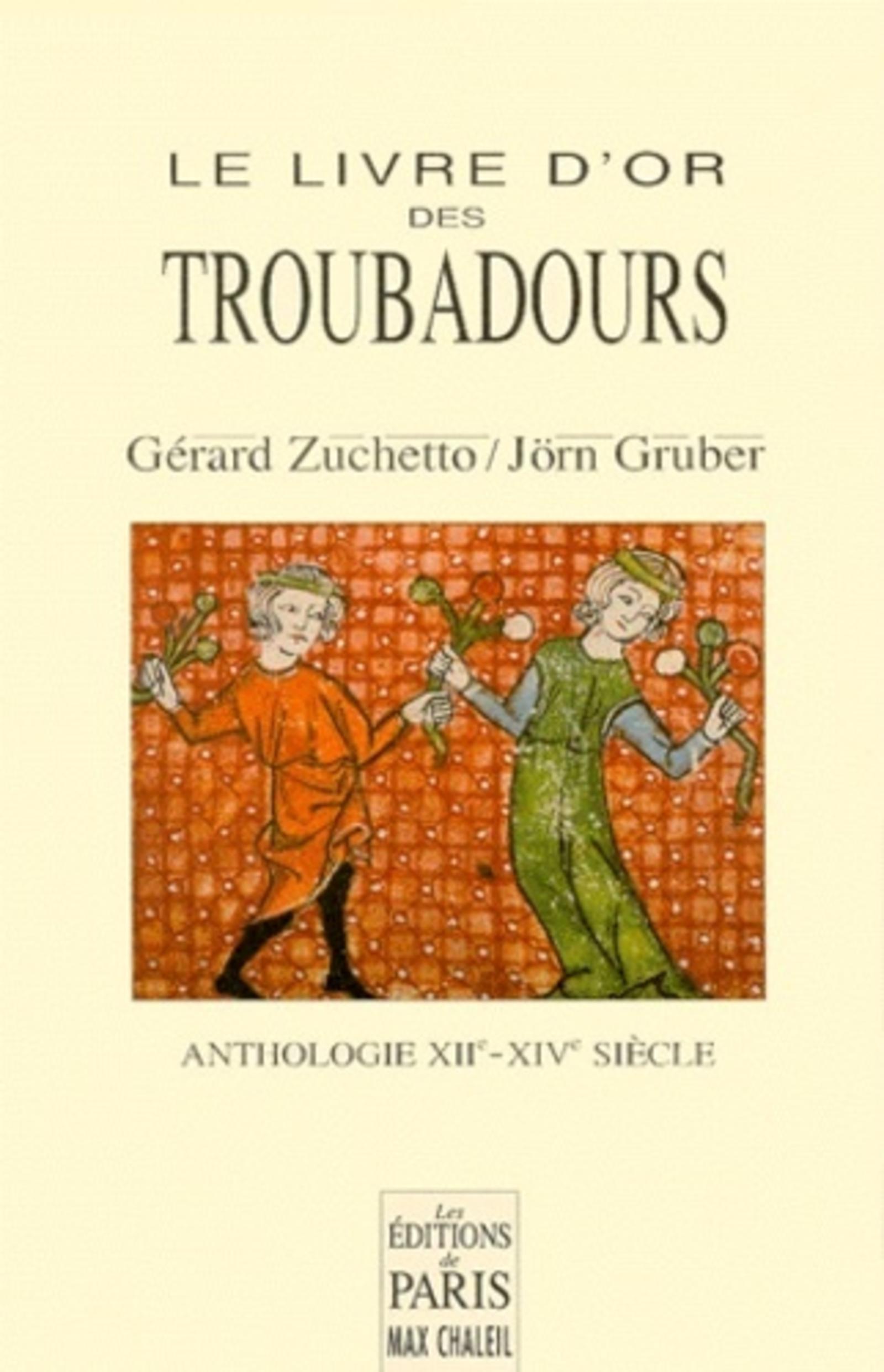 LE LIVRE D'OR DES TROUBADOURS