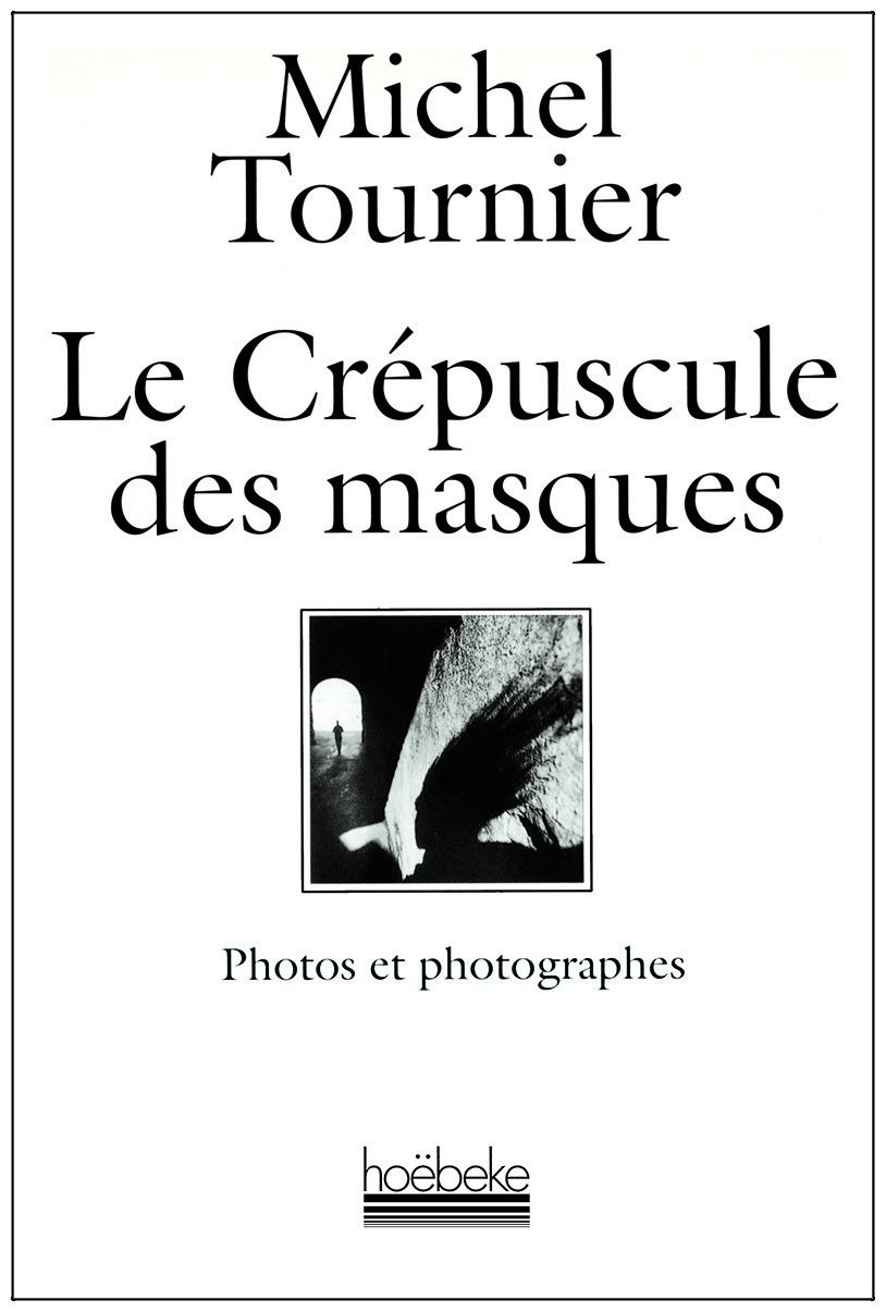 Le crépuscule des masques