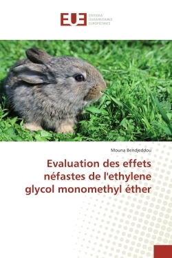 Evaluation des effets nefastes de l'ethylene glycol monomethyl ether