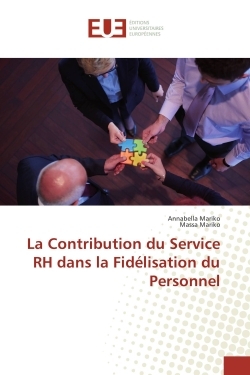 La Contribution du Service RH dans la Fidelisation du Personnel