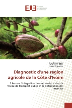 Diagnostic d'une région agricole de la côte d'ivoire