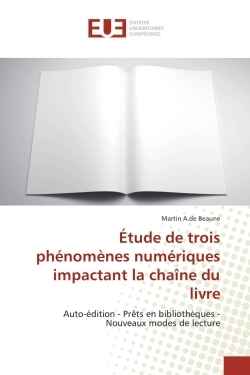Étude de trois phénomènes numériques impactant la chaîne du livre