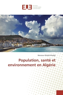 Population, sante et environnement en Algerie