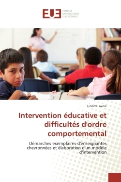 Intervention educative et difficultes d'ordre comportemental