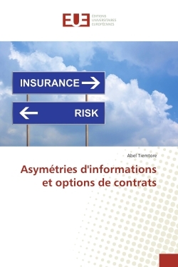 Asymetries d'informations et options de contrats