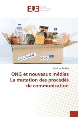 ONG et nouveaux me dias La mutation des proce de s de communication