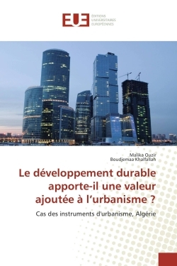 Le développement durable apporte-il une valeur ajoutée à l'urbanisme ?