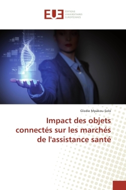 Impact des objets connectes sur les marches de l'assistance sante