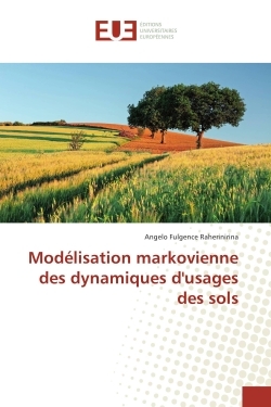 Modelisation markovienne des dynamiques d'usages des sols