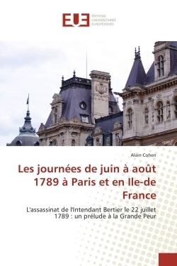 Les Journées De Juin A Aout 1789 A Paris Et En Ile-De France