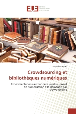 Crowdsourcing et bibliotheques numeriques