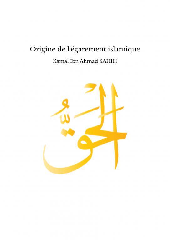 Origine de l'égarement islamique