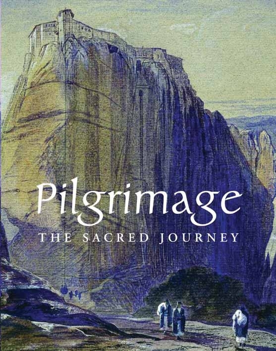 Pilgrimage The Sacred Journey /anglais