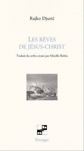 Les rêves de Jésus-Christ