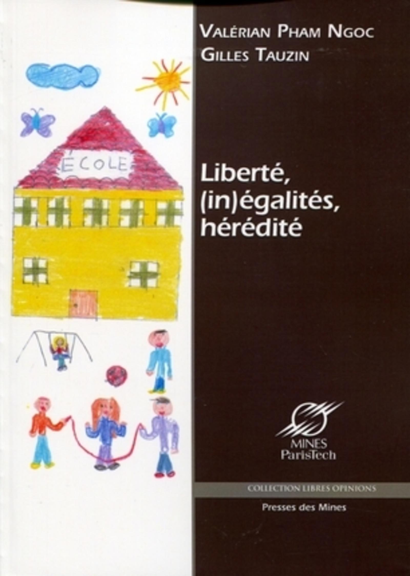 Liberté, (in)égalités, hérédité