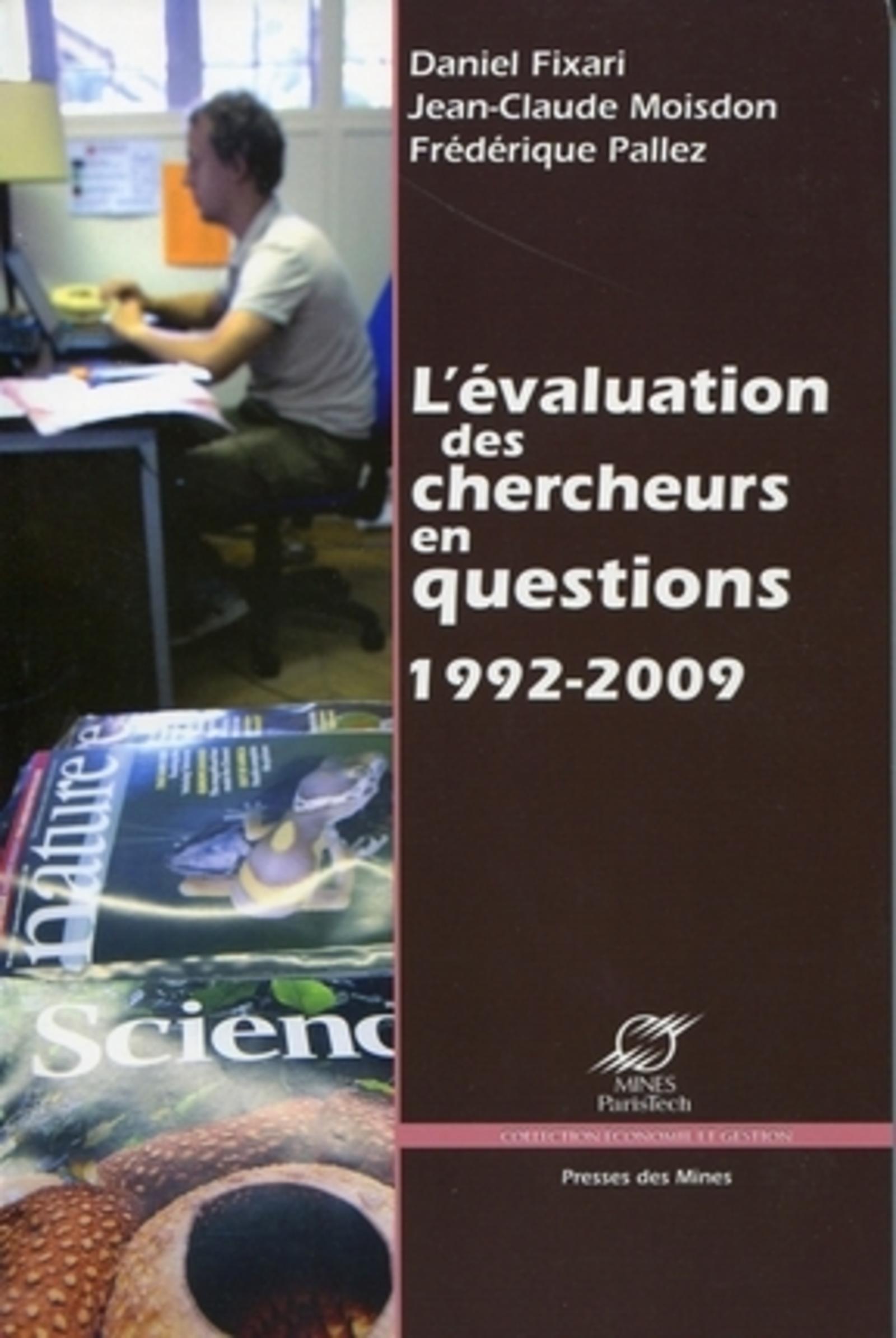 L'évaluation des chercheurs en questions, 1992-2009