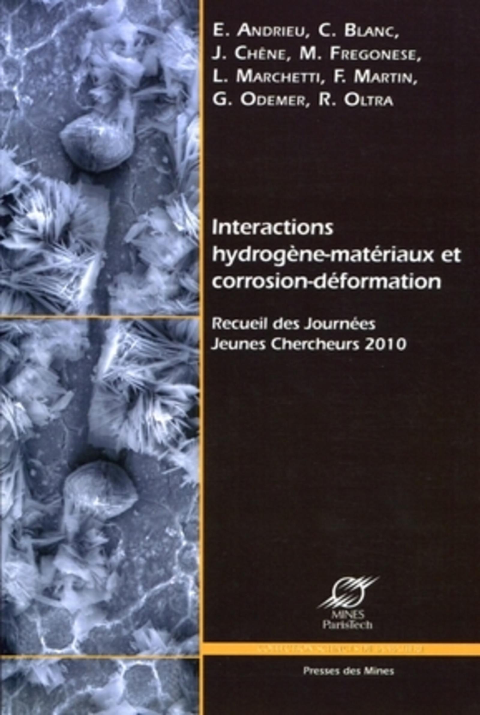 INTERACTIONS HYDROGENE-MATERIAUX ET CORROSION-DEFORMATION. RECUEIL DES JOURNEES