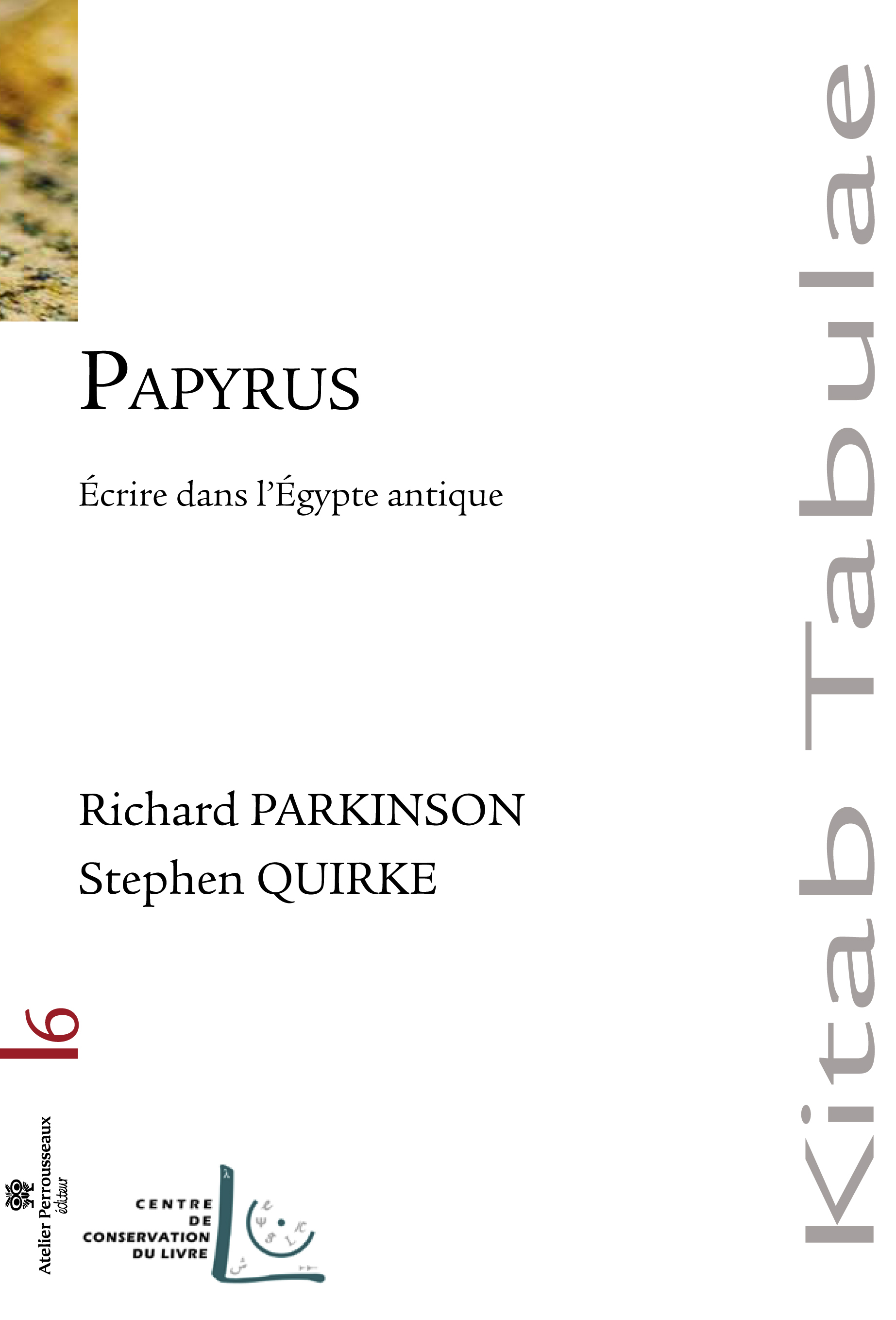 Papyrus - écrire dans l'Égypte antique