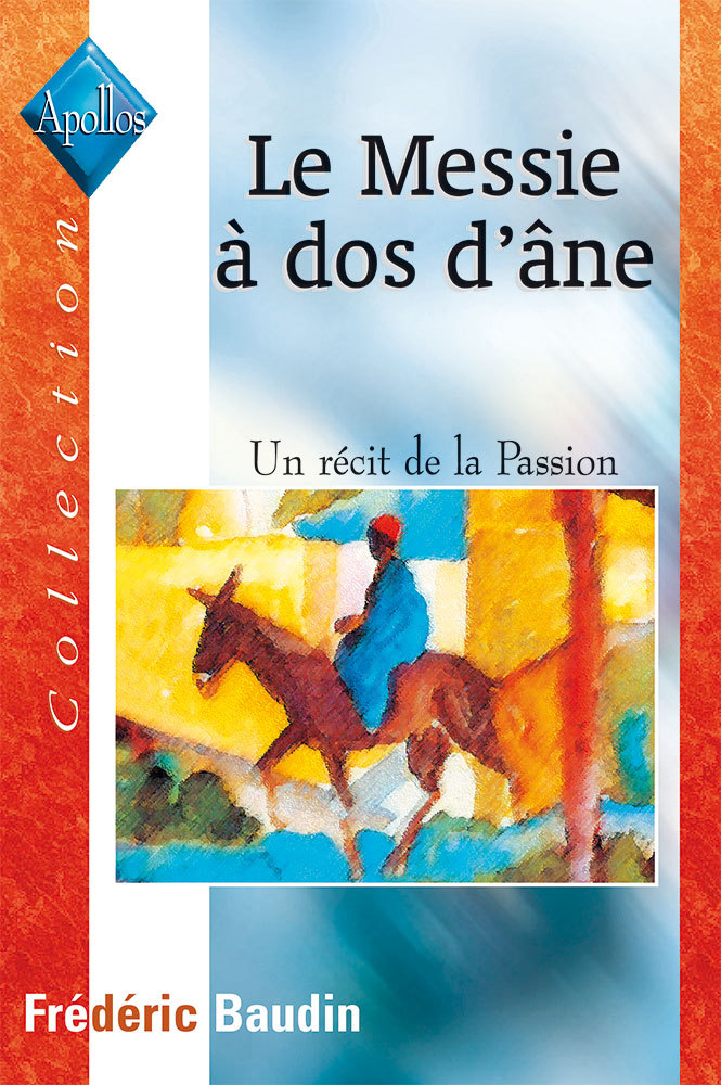 Le Messie à dos d’âne