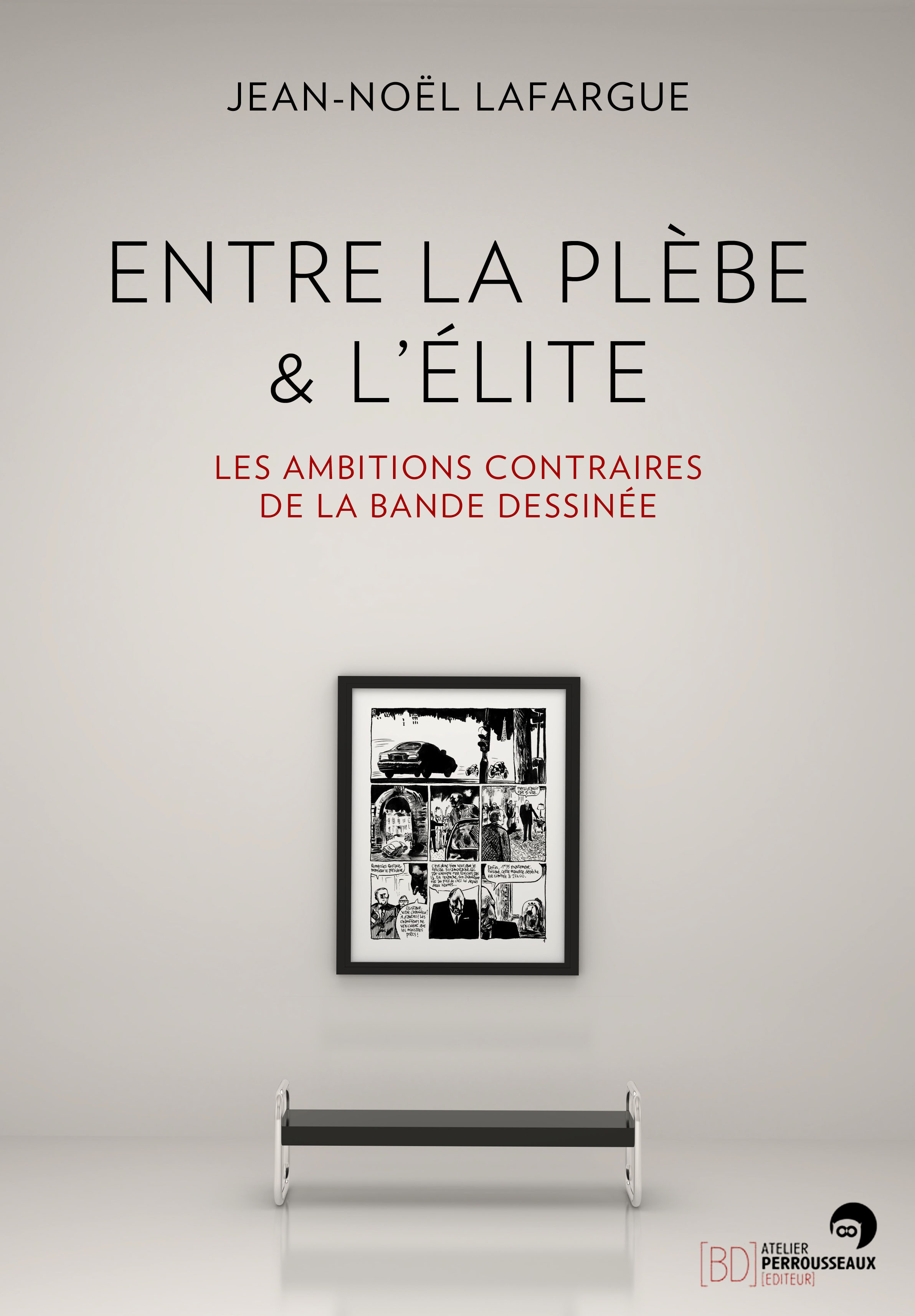 Entre la plèbe & l'élite - les ambitions contraires de la bande dessinée