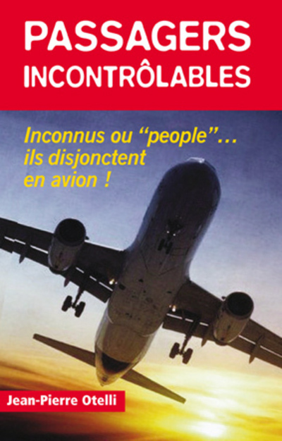 Passagers incontrôlables