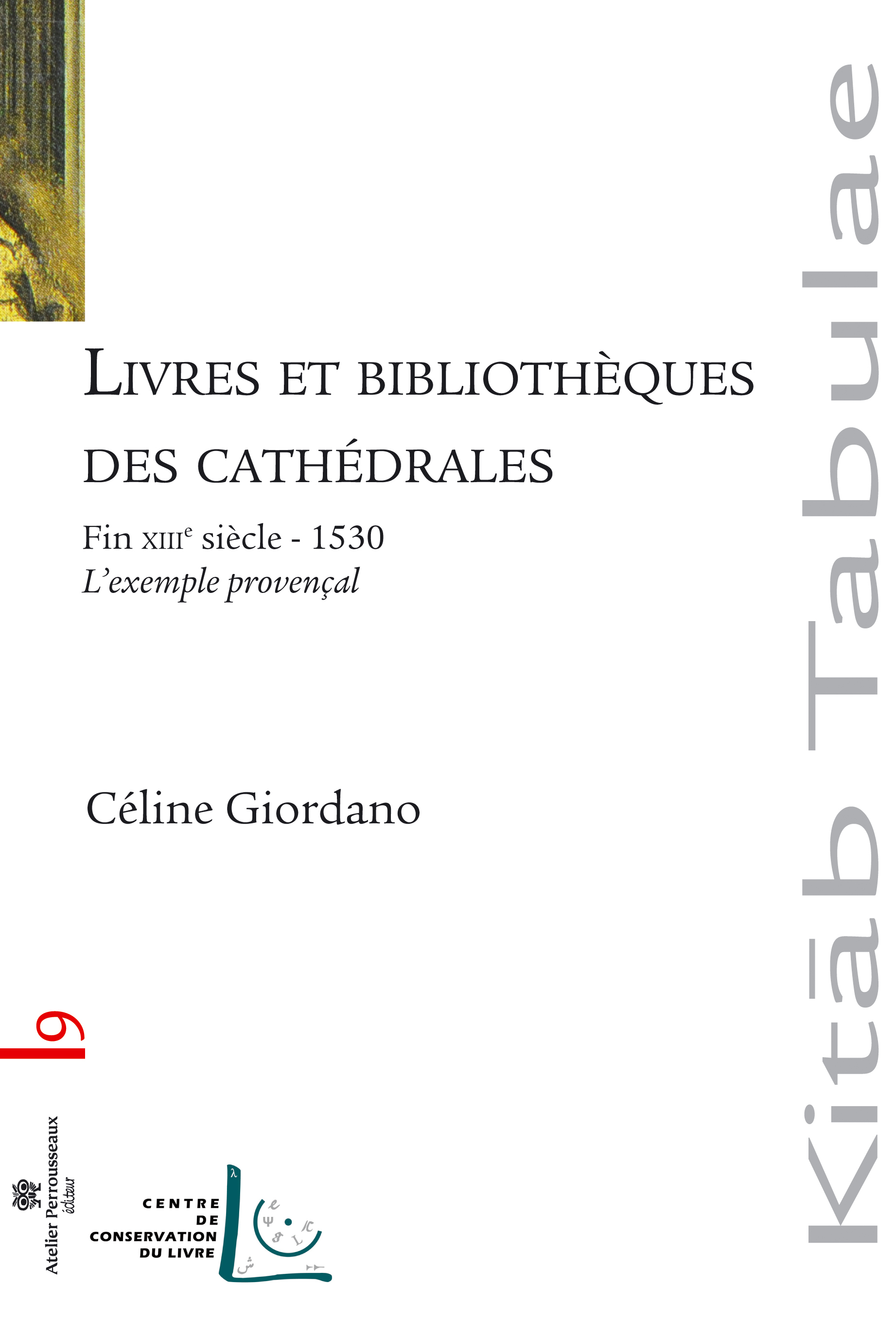 Livres & bibliothèques des cathédrales - fin XIIIe siècle-1530