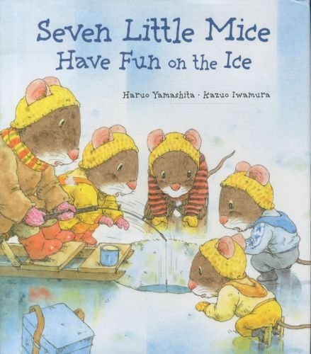 Seven Little Mice Have Fun on the Ice