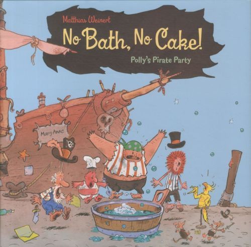 No Bath, No Cake ! Polly's Pirate Party