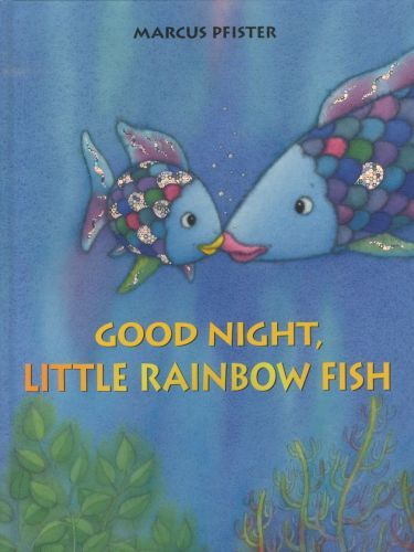 Good Night, Little Rainbow Fish