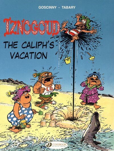 Iznogoud - tome 2 The Caliph's Vacation