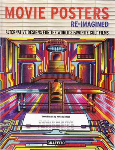 Movie Posters Re-Imagined /anglais