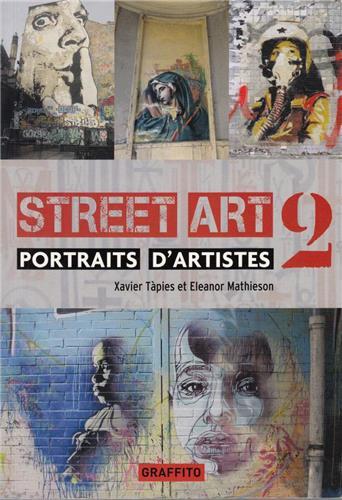 Street Art Portraits d'Artistes 2 /franCais