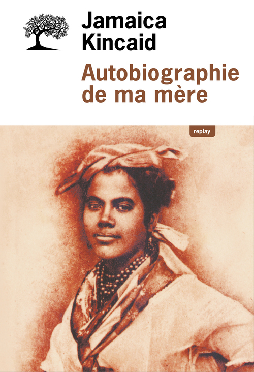 AUTOBIOGRAPHIE DE MA MERE