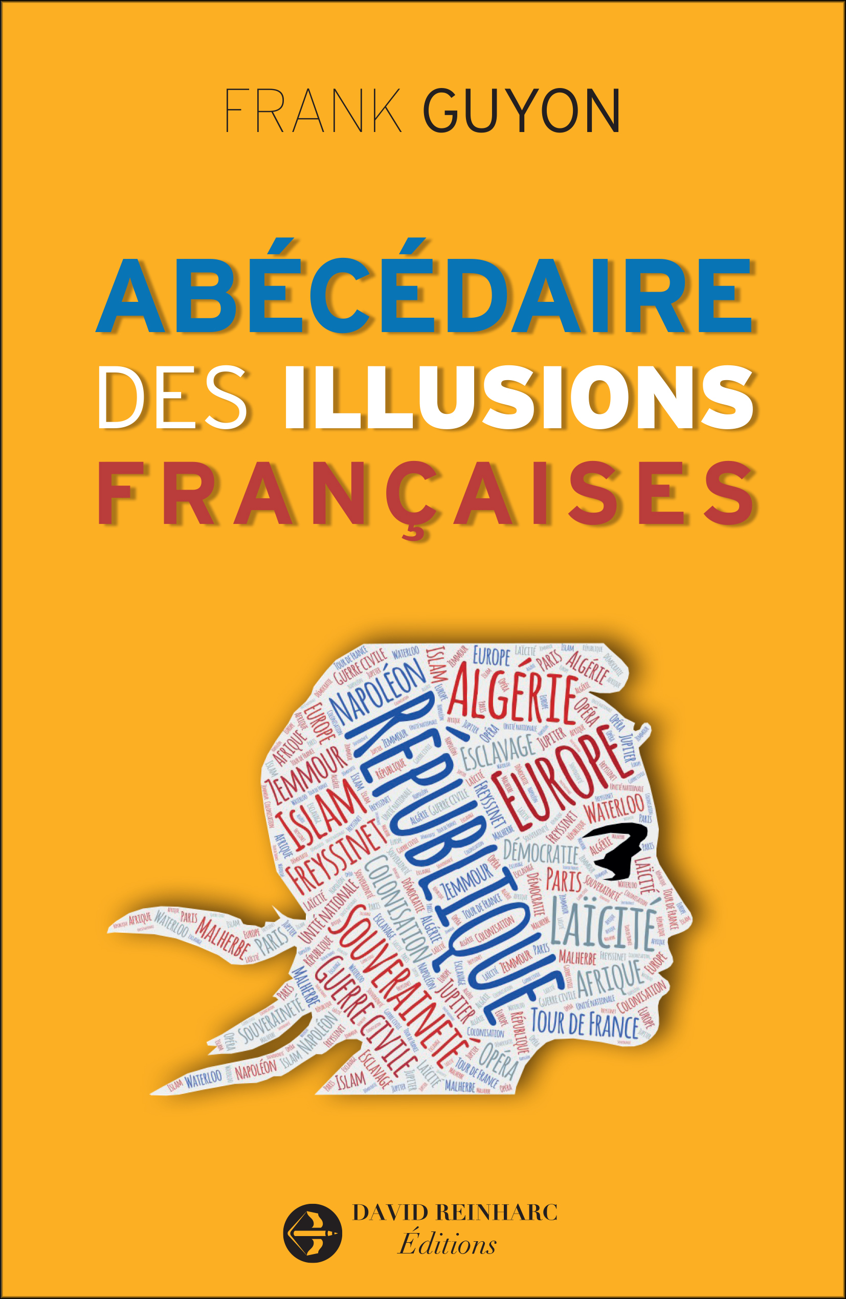 Abécédaire des illusions françaises     