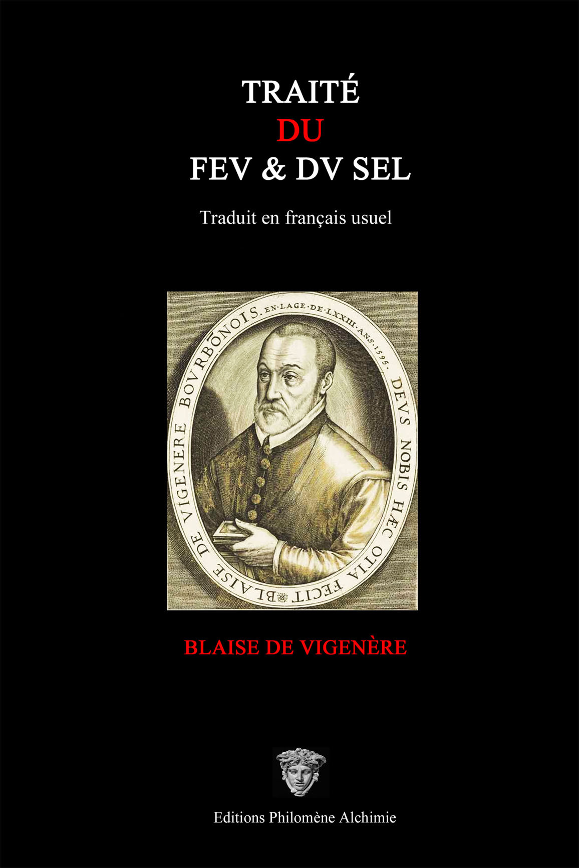 Le Traité du Feu et du Sel