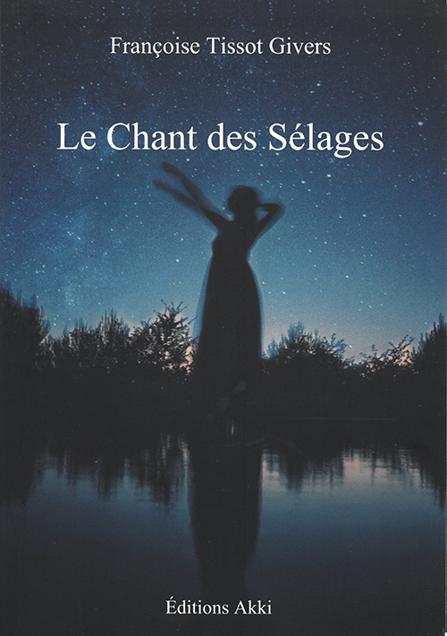 Le chant des Sélages