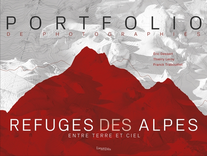 Refuges des Alpes