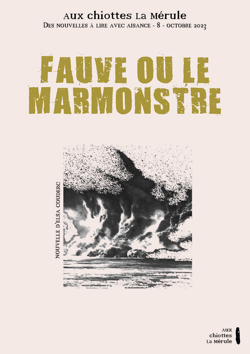 Fauve ou le Marmonstre