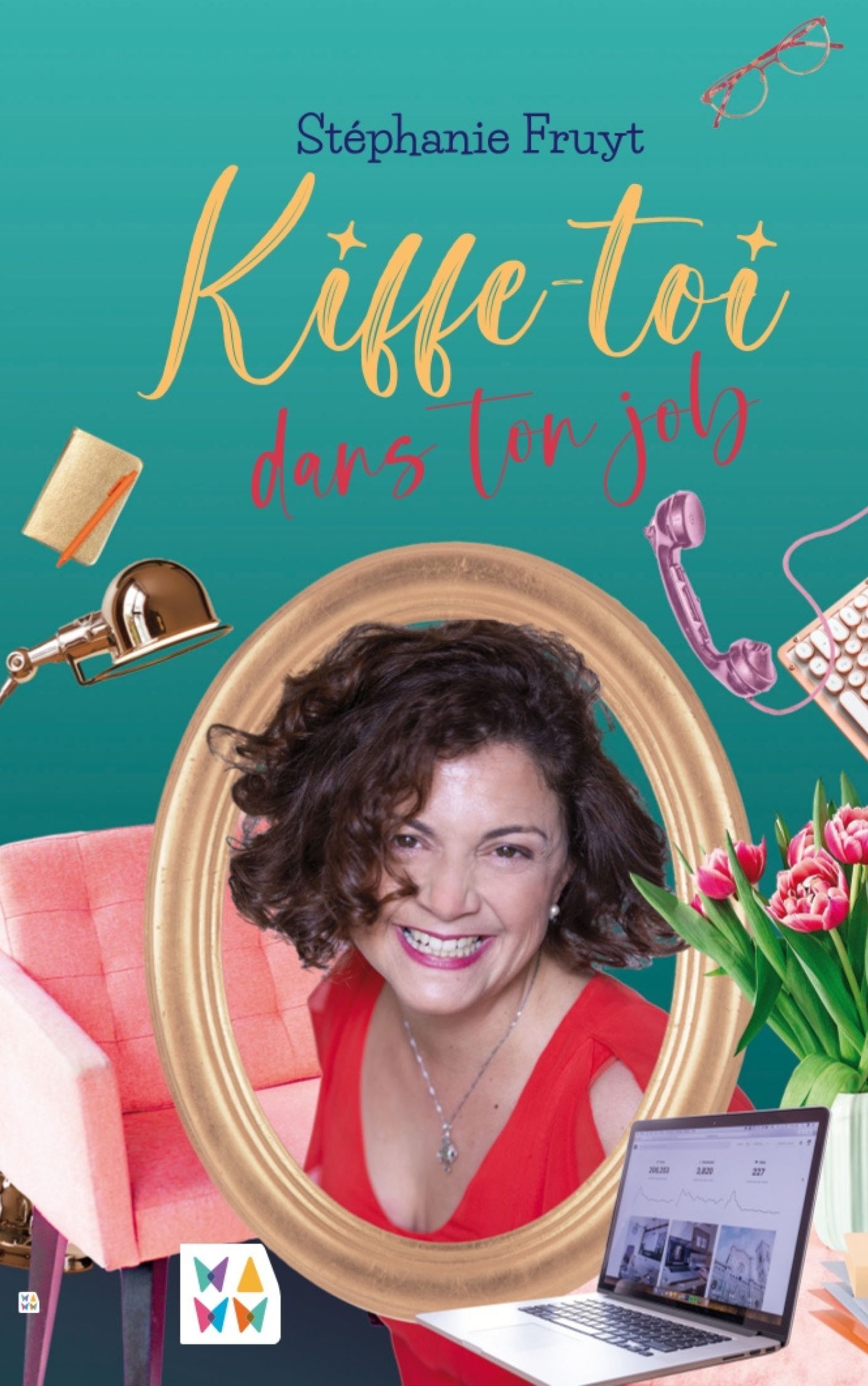 Kiffe-toi dans ton job