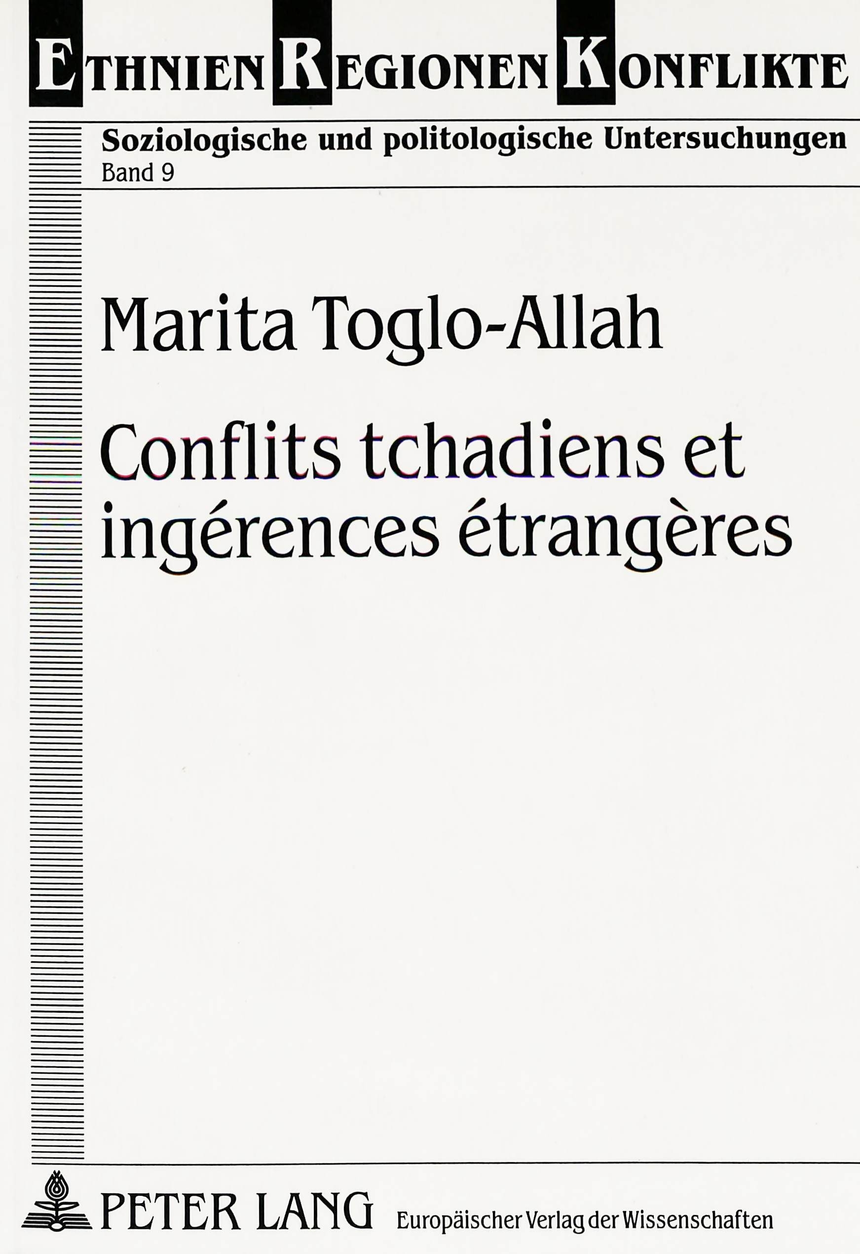 CONFLITS TCHADIENS ET INGERENCES ETRANGERES