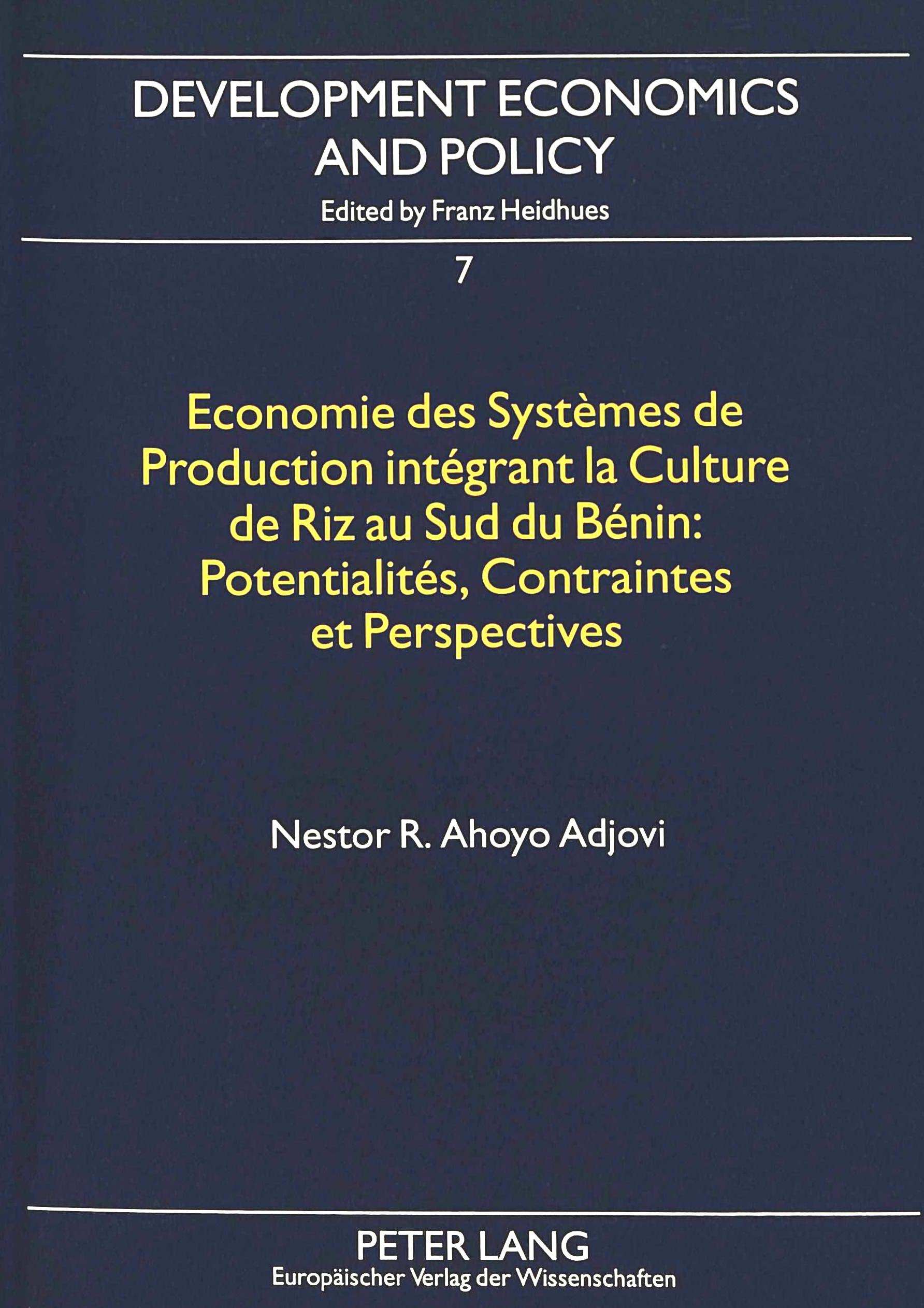 ECONOMIE DES SYSTEMES DE PRODUCTION INTEGRANT LA CULTURE DE RIZ AU SUD DU BENIN: