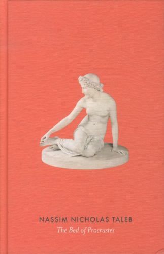 The Bed of Procrustes: Philosophical and Practical Aphorisms