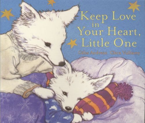 Keep Love in Your Heart, Little One