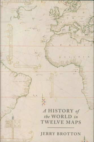 A History of the World in Twelve Maps
