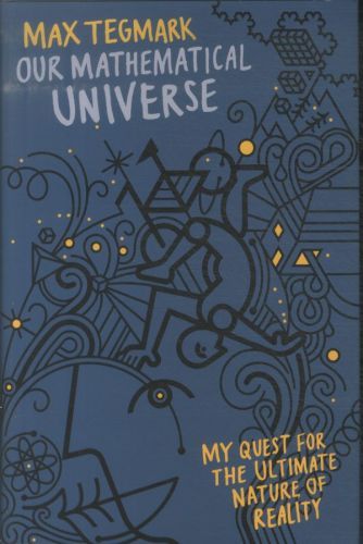 Our Mathematical Universe