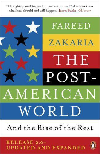 THE POST-AMERICAN WORLD