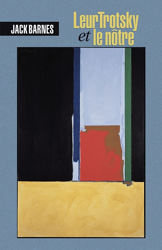 Leur Trotsky et le nôtre