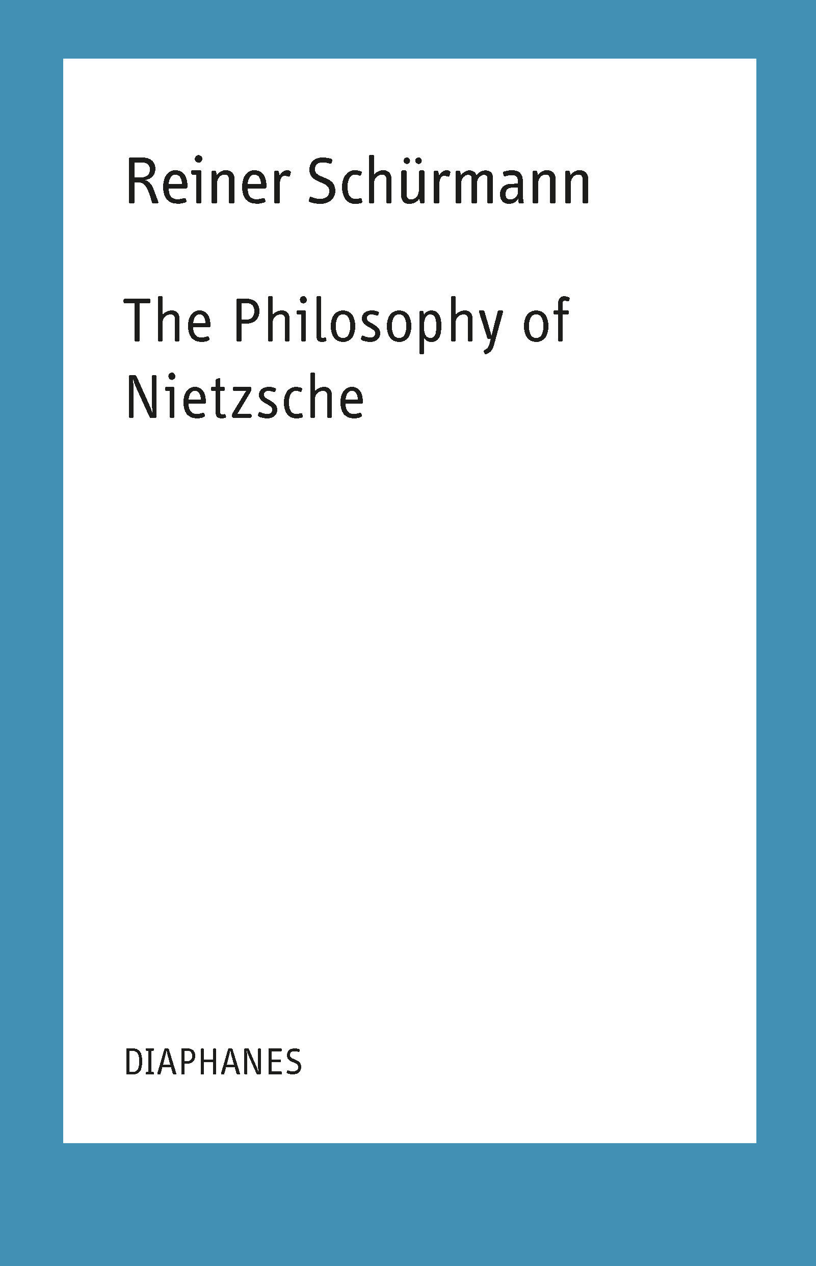 The Philosophy of Nietzsche