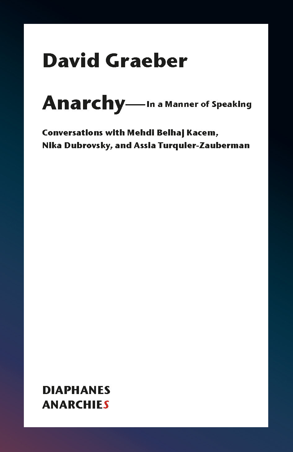 Anarchy – In a Manner of Speaking